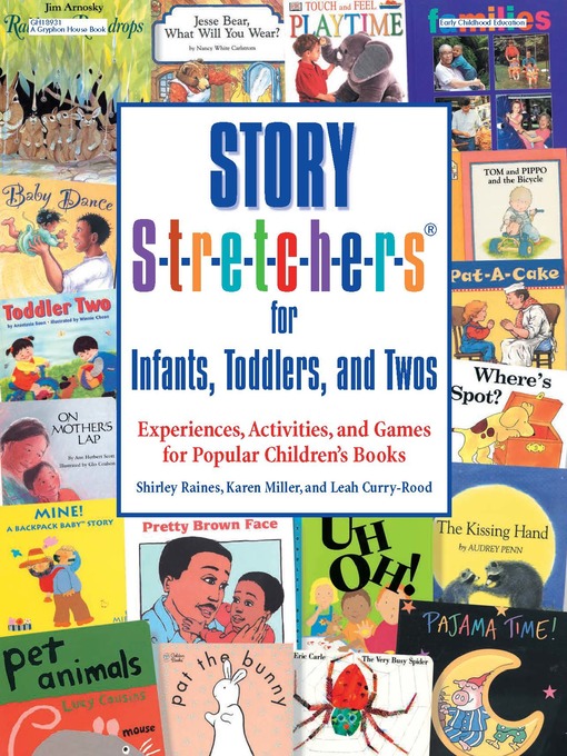 Title details for Story S-t-r-e-t-c-h-e-r-s(r) for Infants, Toddlers, and Twos by Leah Curry-Rood - Available